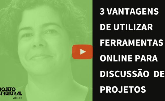 3 VANTAGENS DE UTILIZAR FERRAMENTAS ONLINE PARA DISCUSSÃO DE PROJETOS