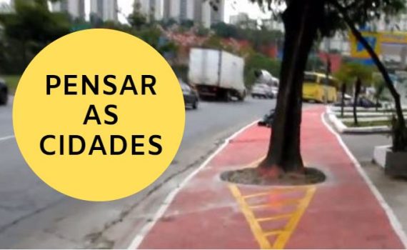 Planejamento Urbano - É preciso pensar as cidades